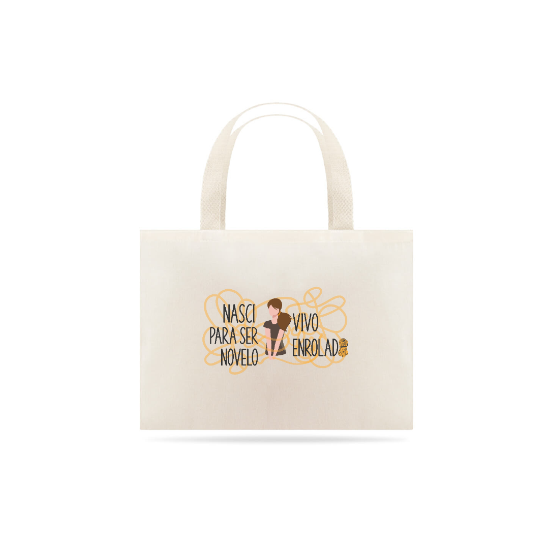 Nome do produto  Ecobag Enrolada (Bru Scopel e Podcast Entrelaçadas)