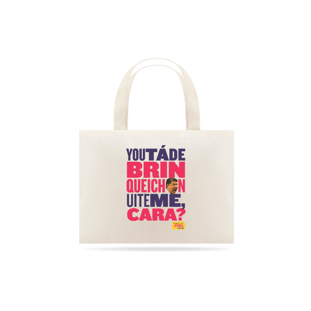 Nome do produto  Papai é Eco | Ecobag  You tá de Brinqueichon uite me cara? COLOR