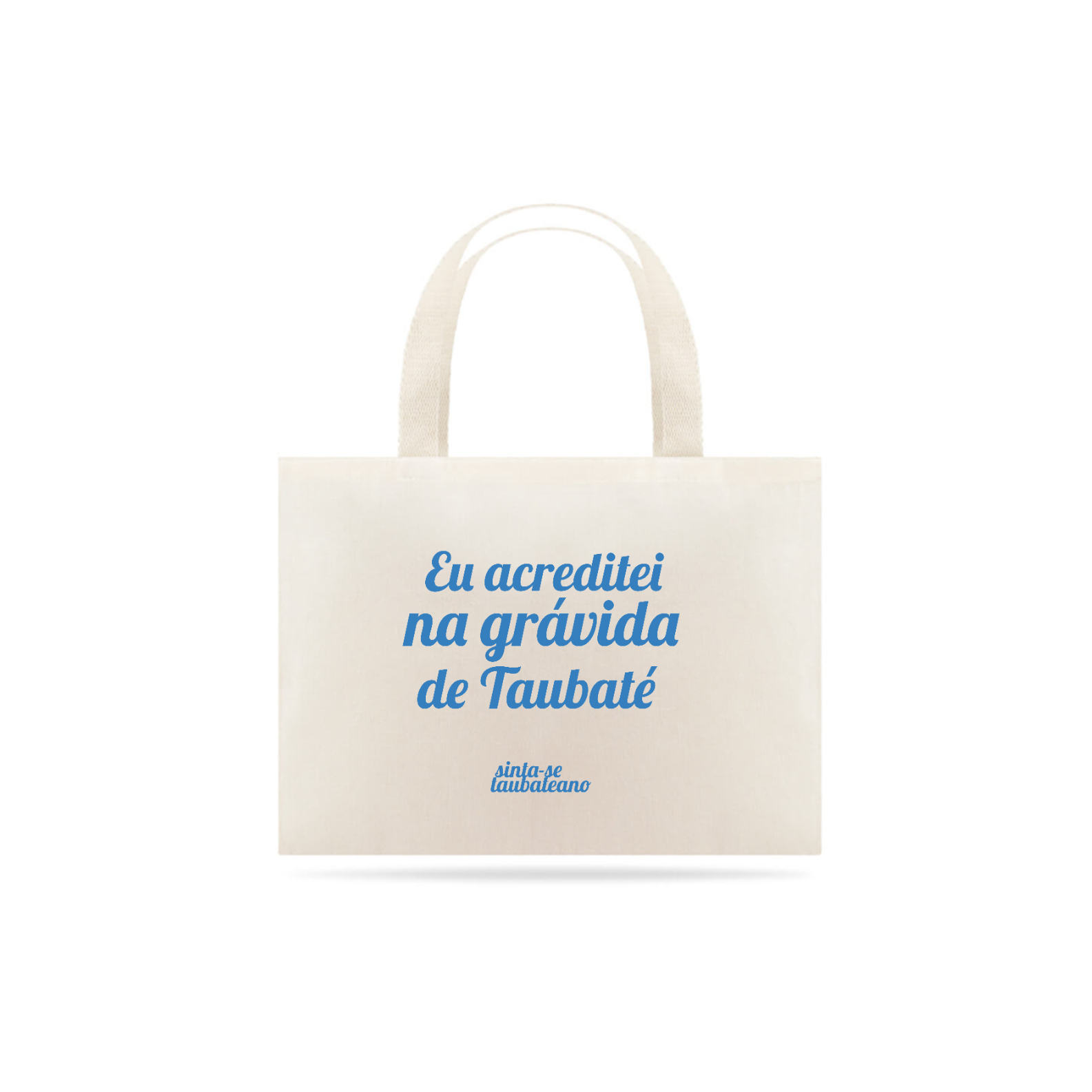 Nome do produto  Eu acreditei na grávida de Taubaté