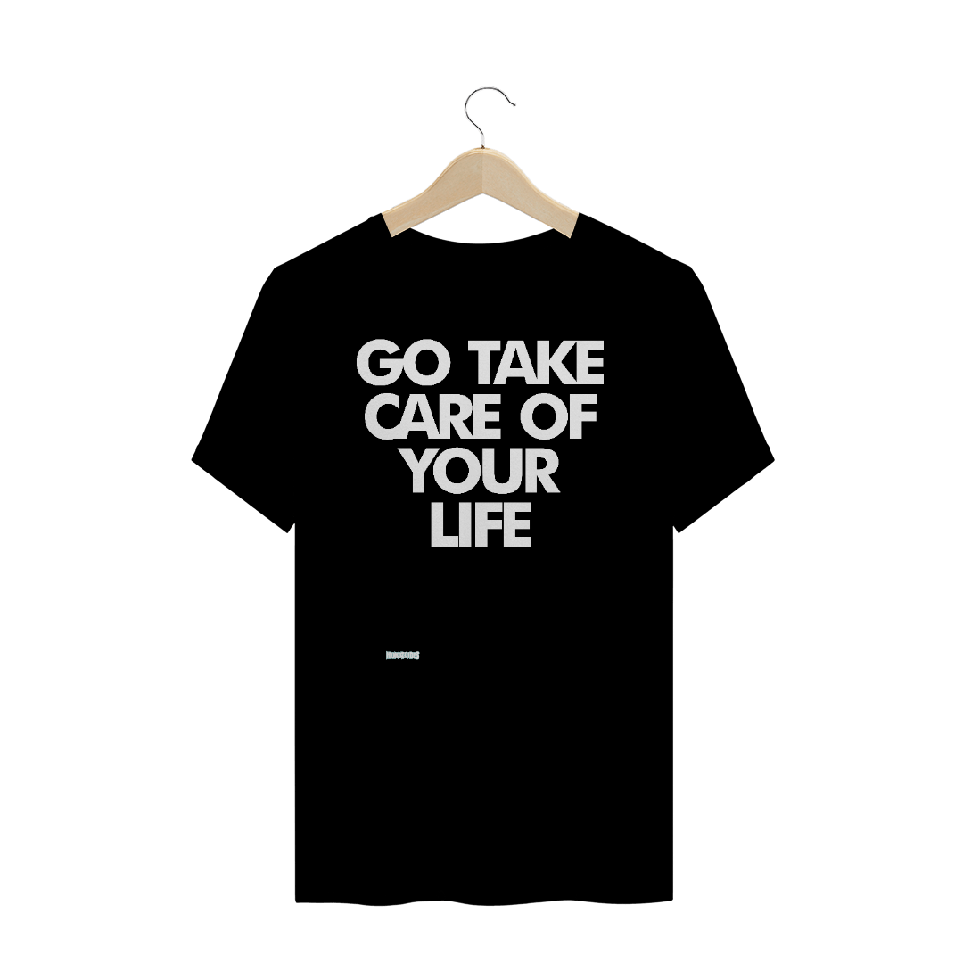 Nome do produto  Go Take Care Of Your Life