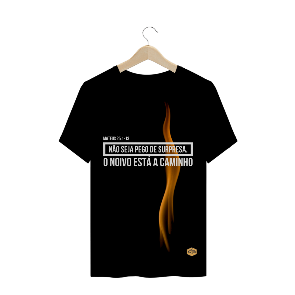 Nome do produto  Camisa AVOD - NÃO SEJA PEGO DE SURPRESA