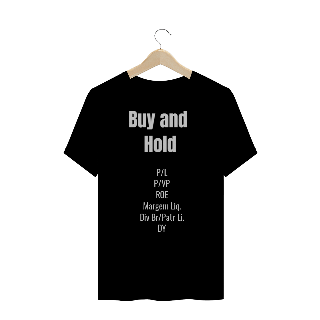 Nome do produto  Camiseta Quality - Buy and Hold 2