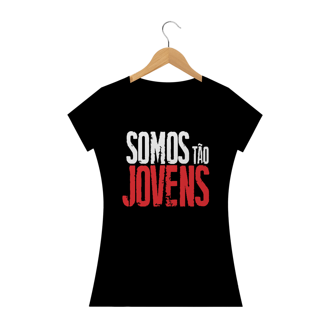 Nome do produto  Camiseta Somos tão jovens feminina 
