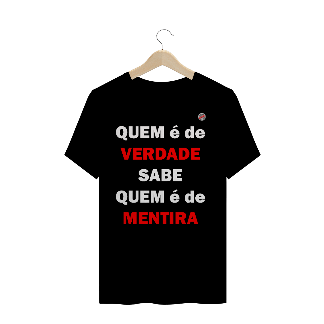 Nome do produto  Quem é de verdade... (Preta)