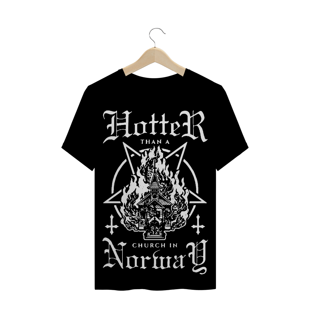 Nome do produto  Hotter than a Church in Norway