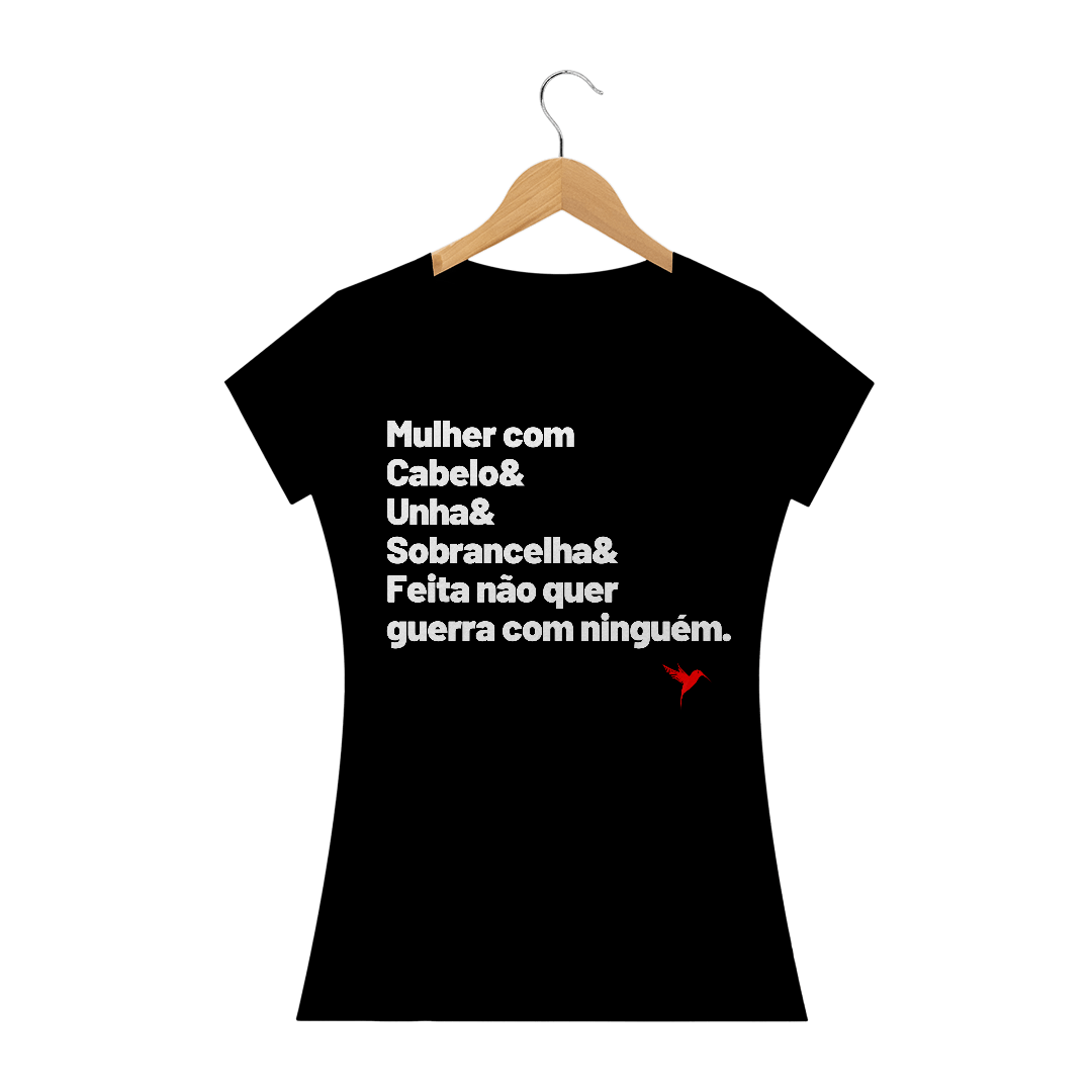 Nome do produto  CAMISA ELA NÃO QUER GUERRA COM NINGUÉM