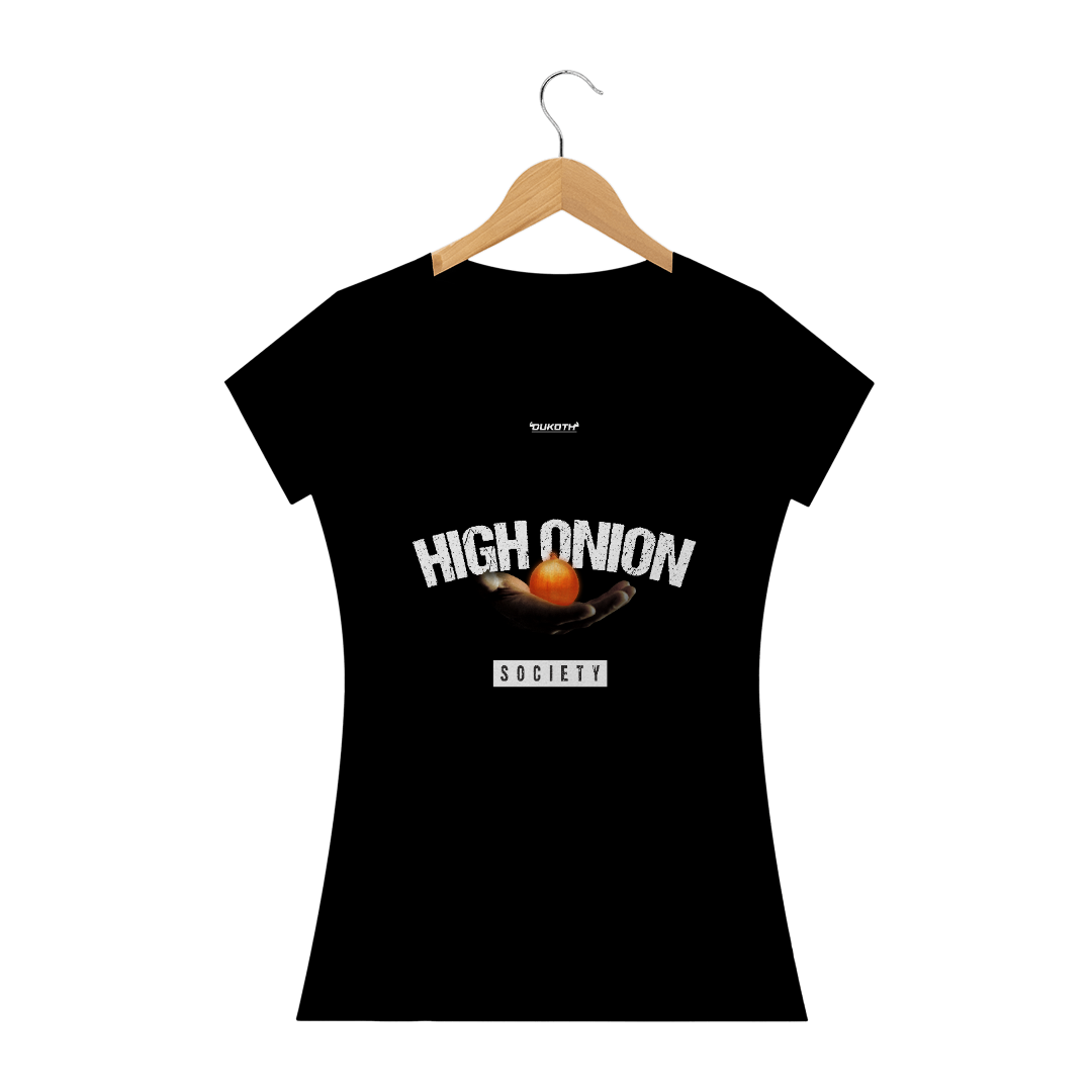 Nome do produto  Camiseta Dukoth - High Onion Society (Feminina)