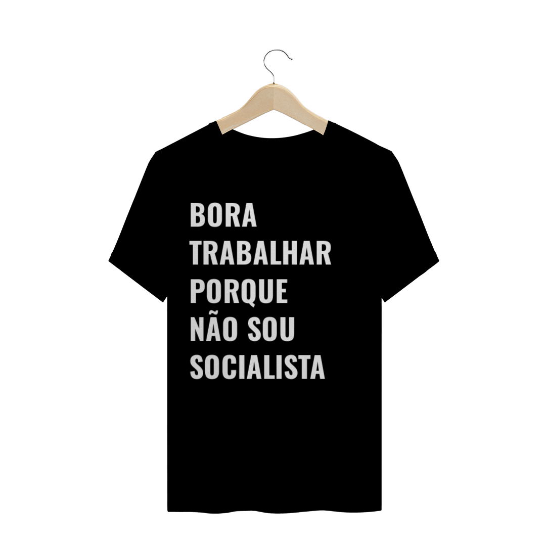 Nome do produto  T-Shirt Não sou socialista