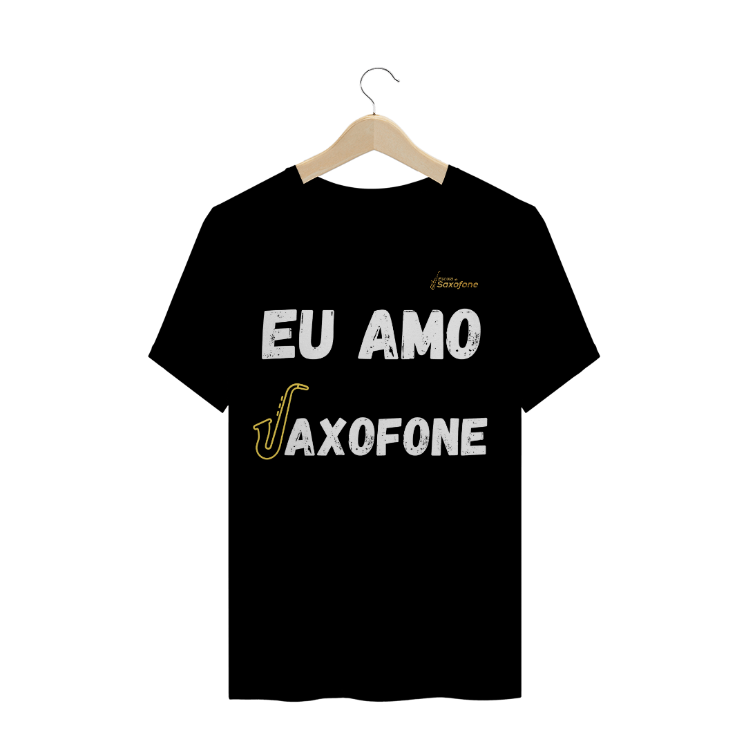 Camiseta Eu Amo Sax Várias Cores