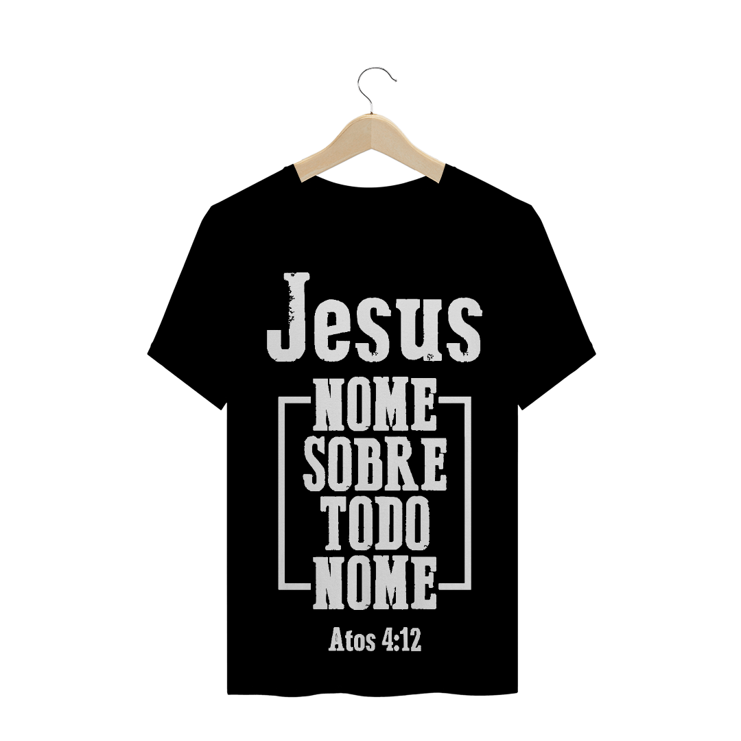 Nome do produto: Camisa Jesus nome sobre todo nome t-shirt masculina 