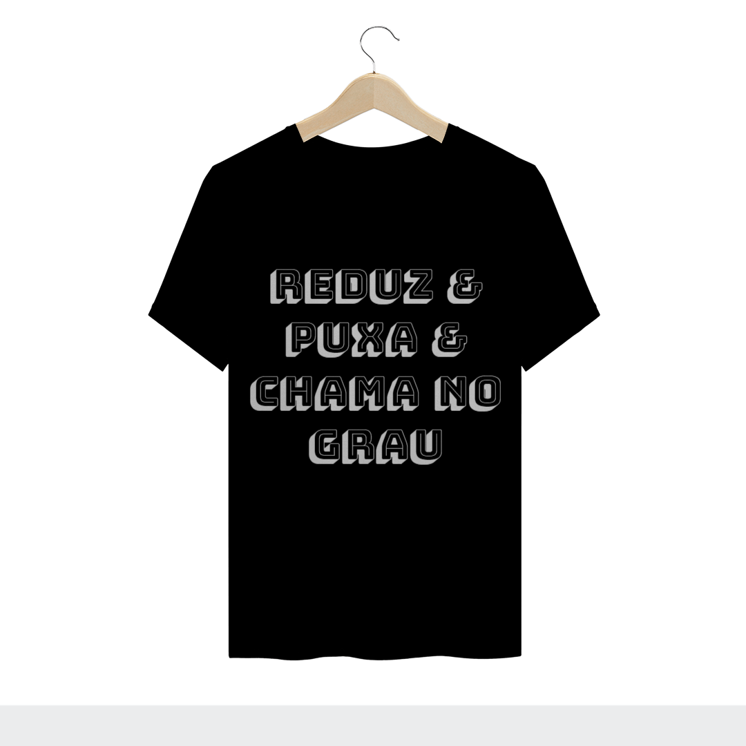 Nome do produto: Chama no Grau