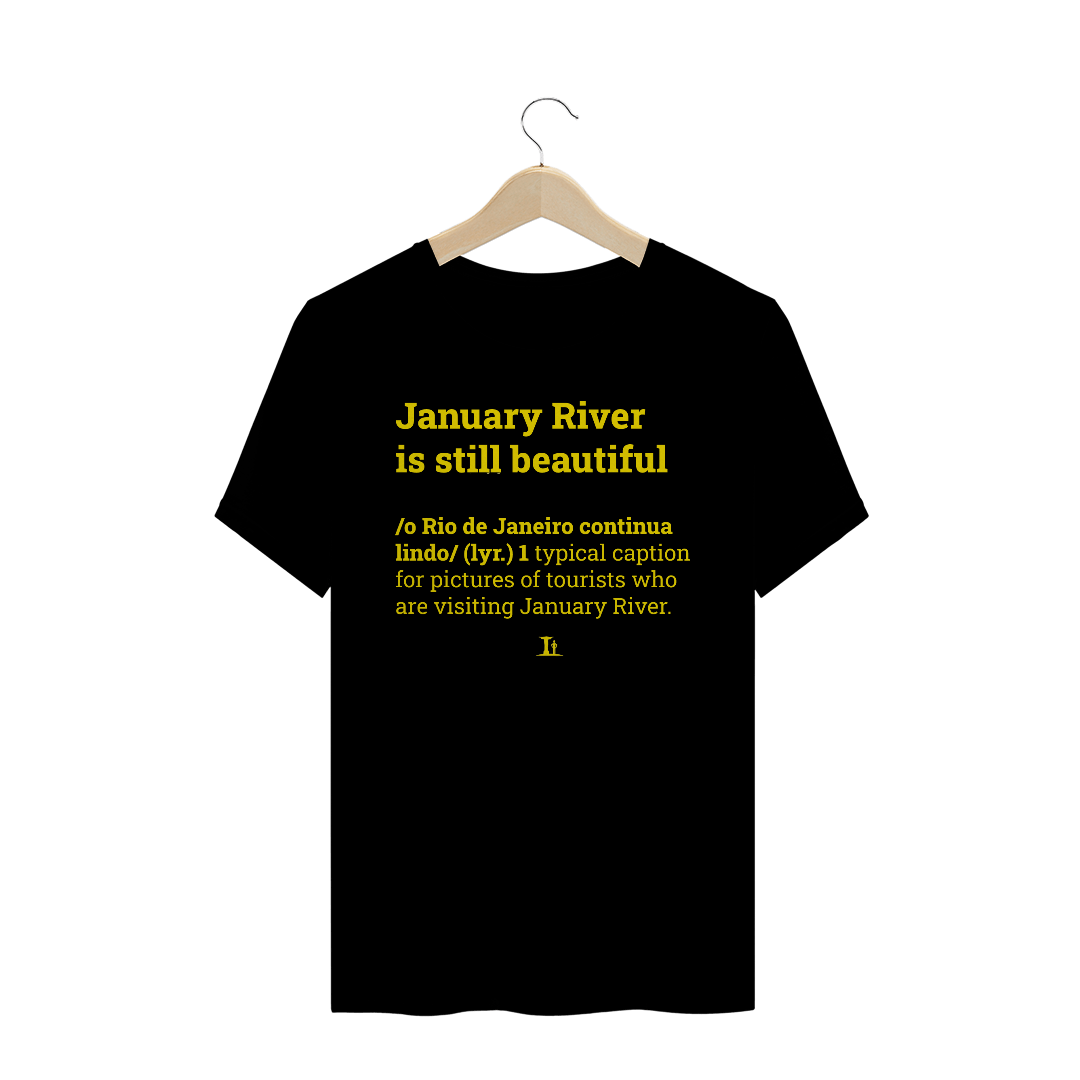 JANUARY RIVER IS STILL BEAUTIFUL (Masculina / Quality)