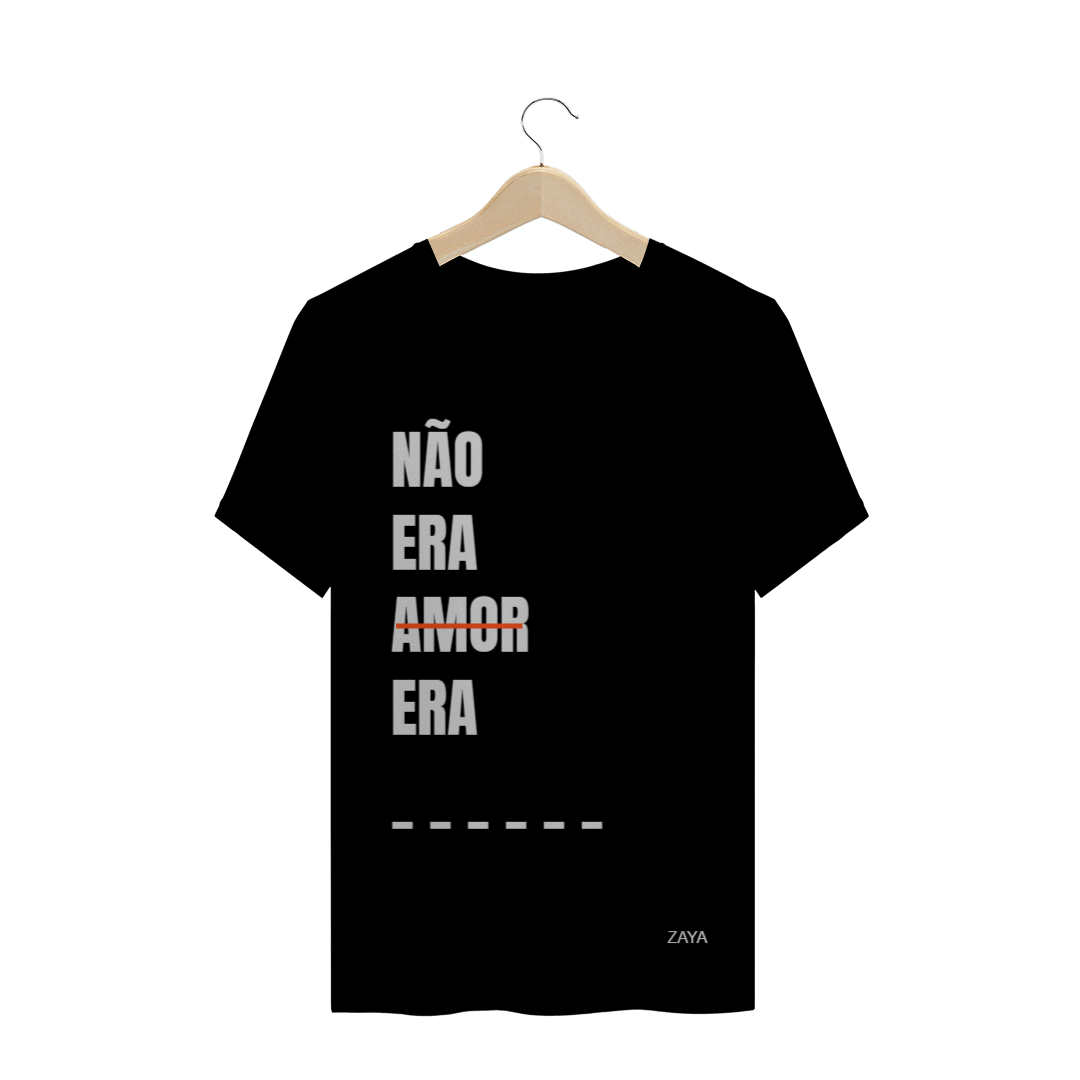 Nome do produto  Camiseta ZAYA | Frases
