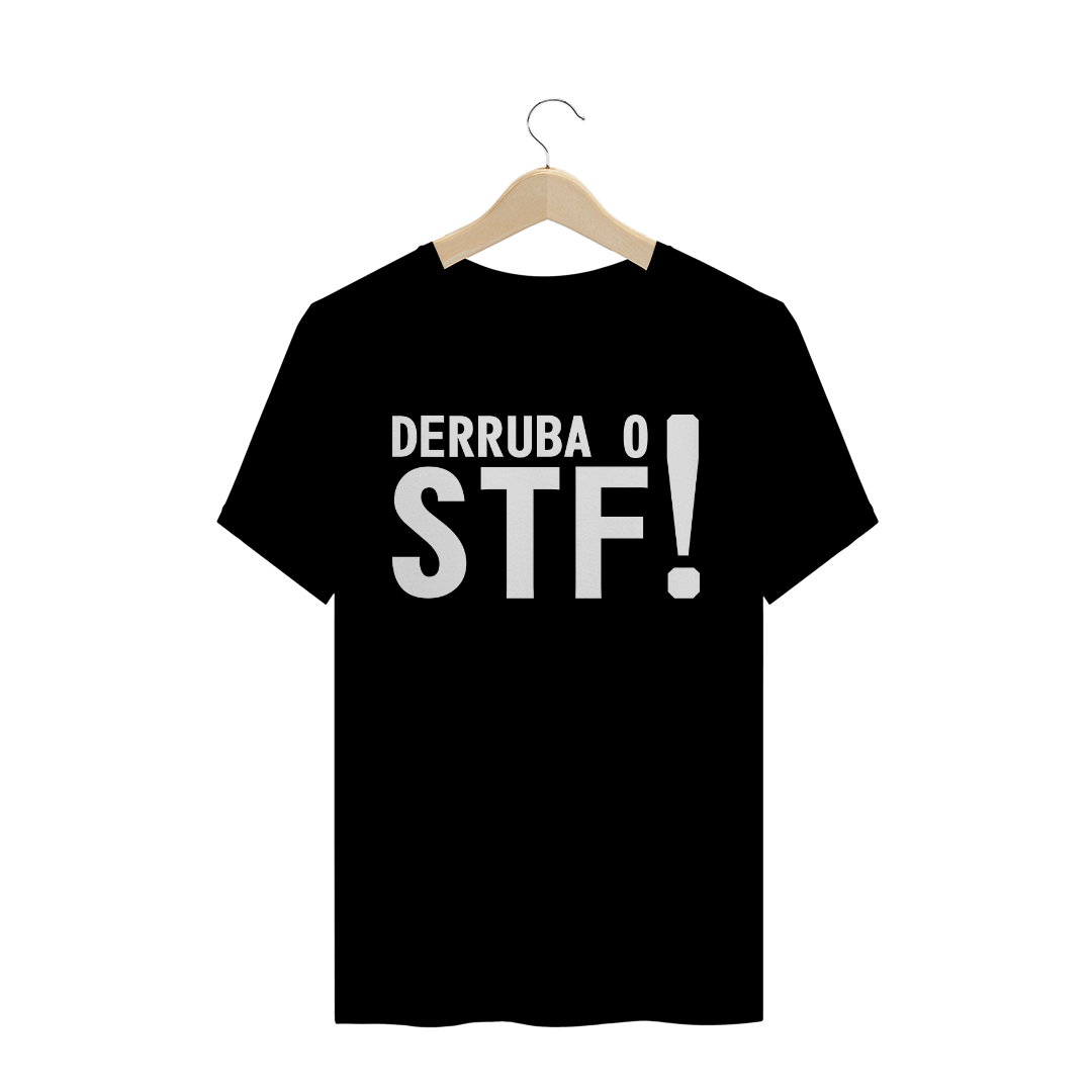 Nome do produto  Derruba o STF (Preto)