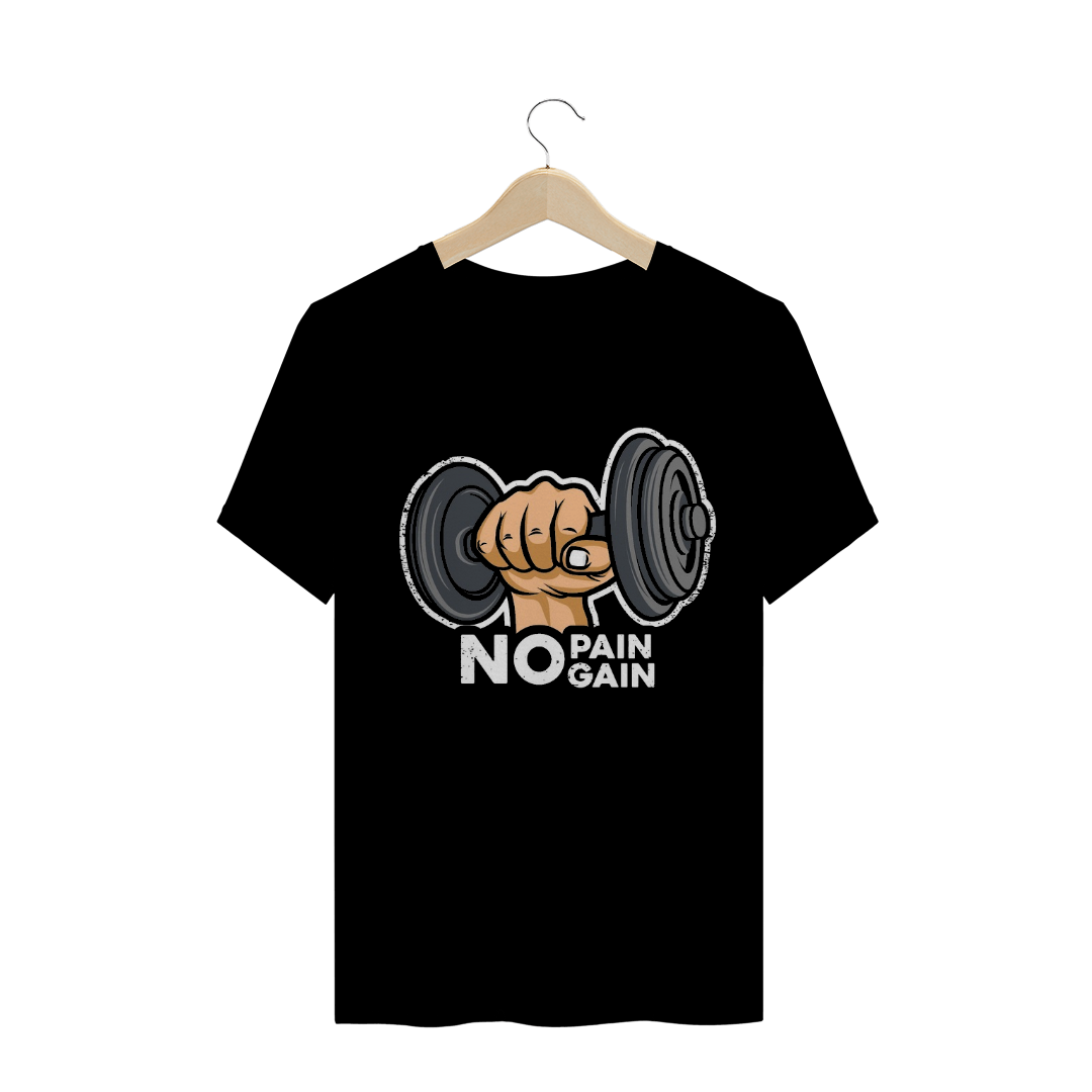 Nome do produto  Camiseta No Pain No Gain
