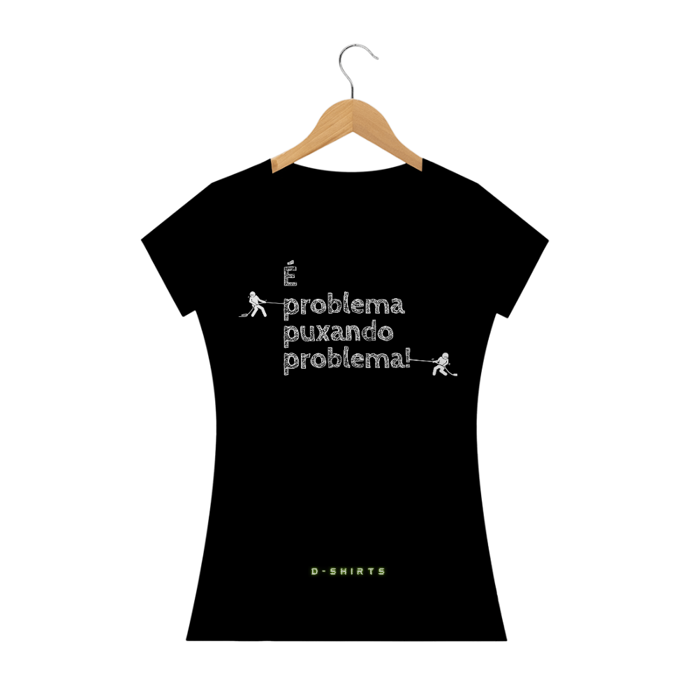 É problema puxando problema