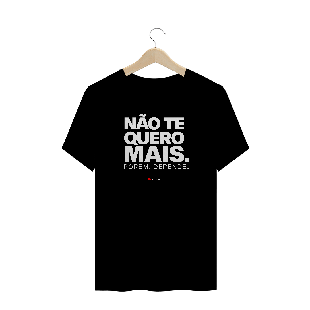 Nome do produto  #07 - Não te quero mais