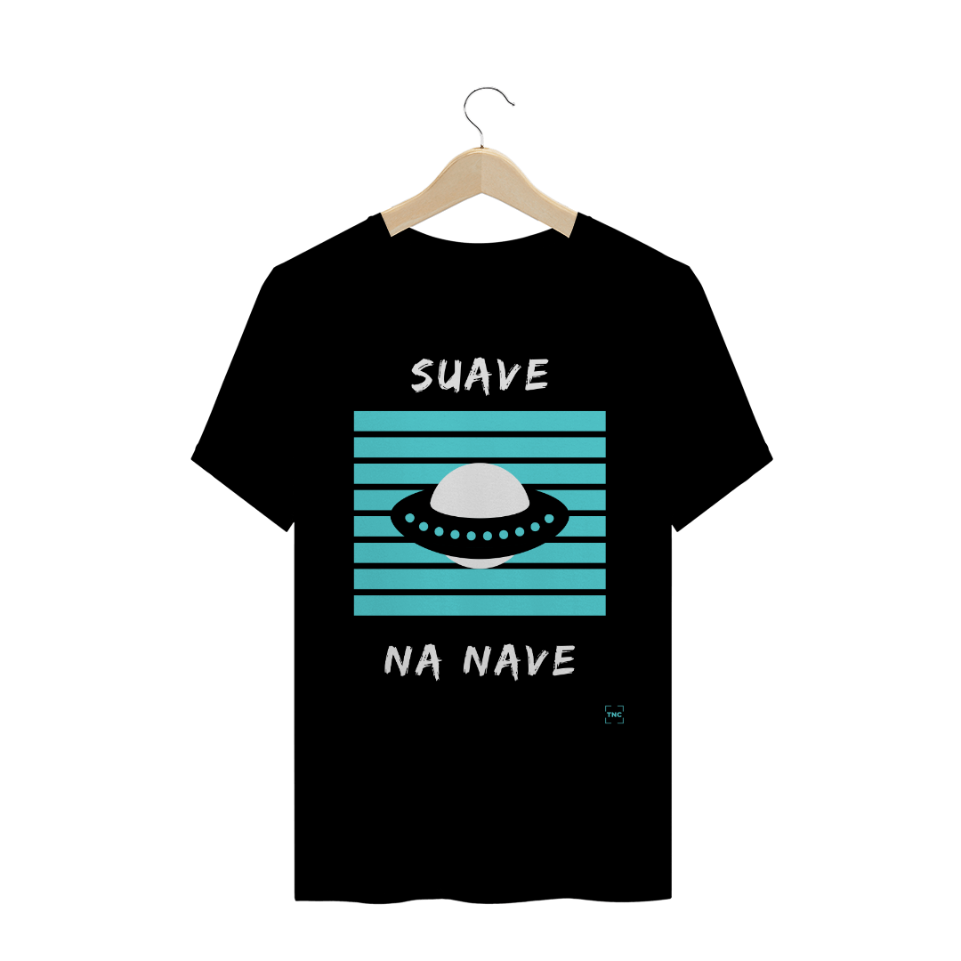 Nome do produto  Camiseta | Suave na Nave - Diversas Cores