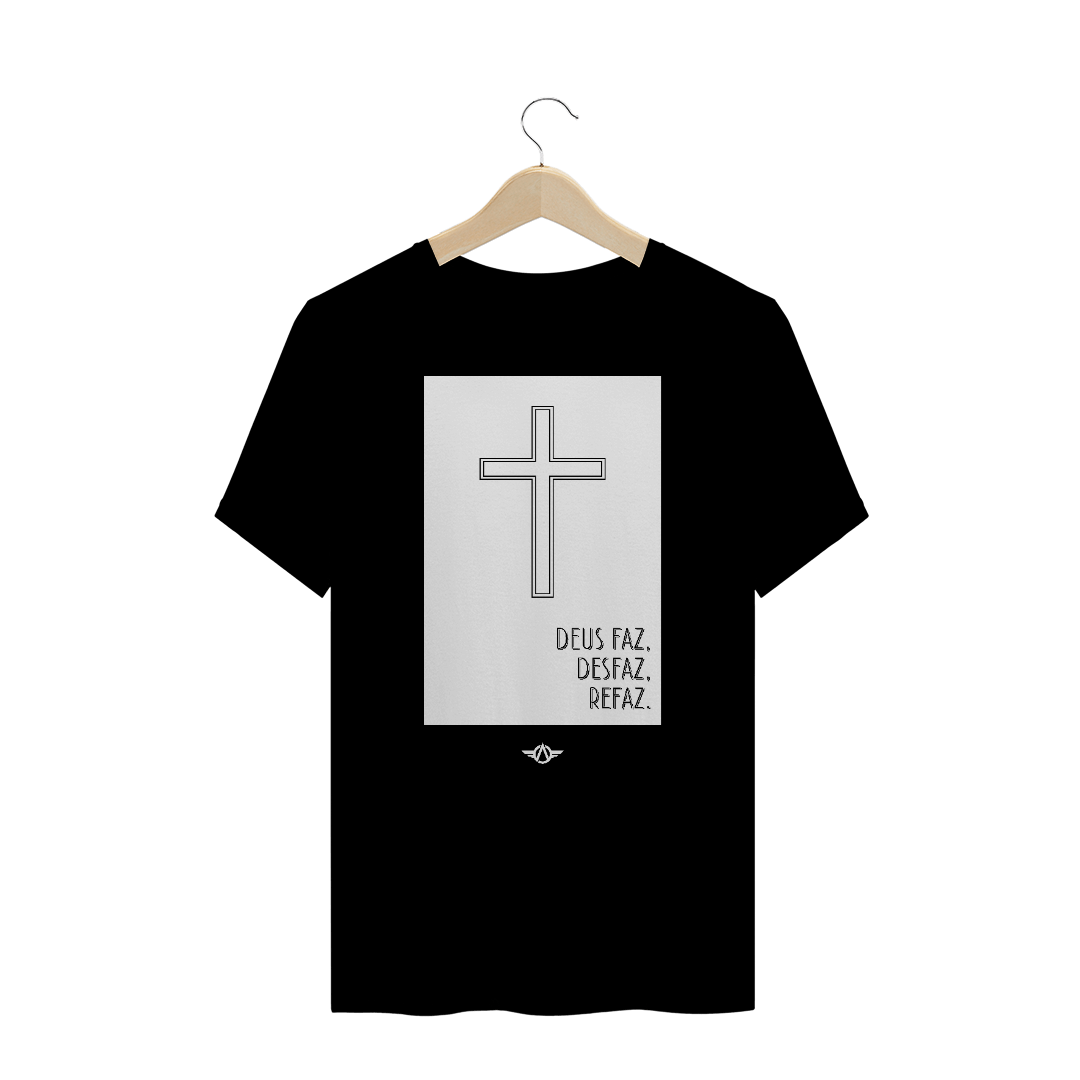 Nome do produto  Camiseta Premium Preta_Deus Faz_Masculina