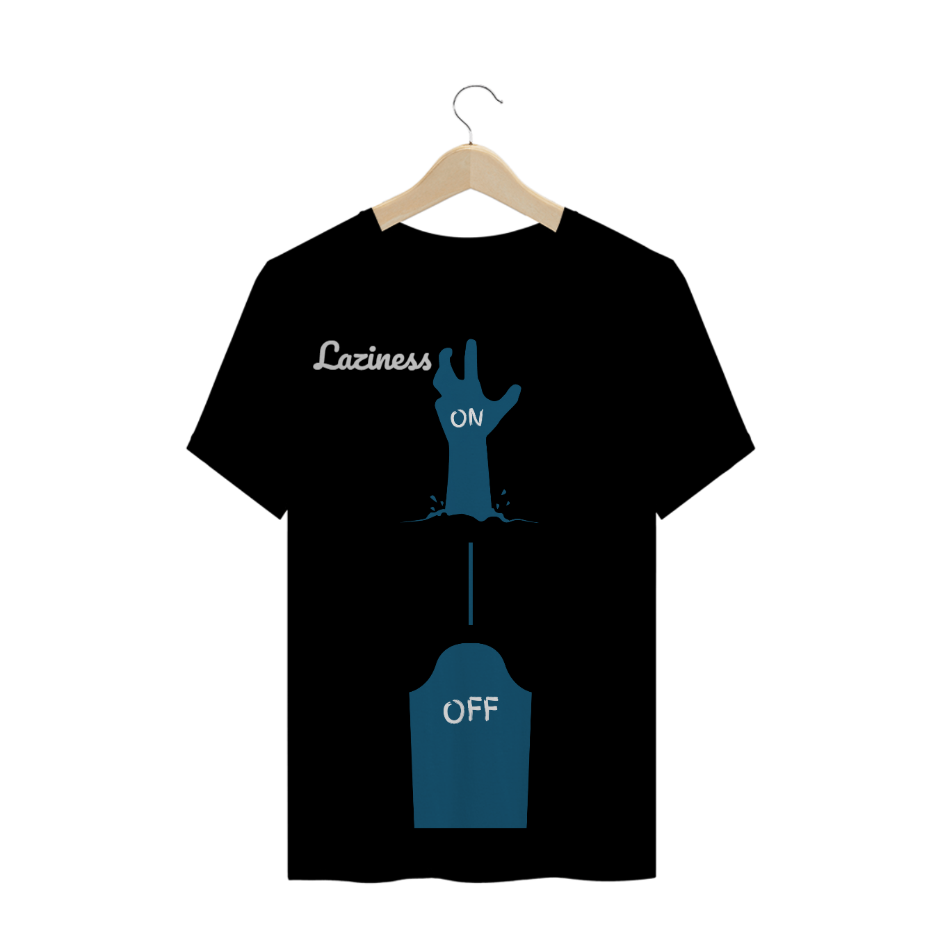 T-shirt Laziness On-Off