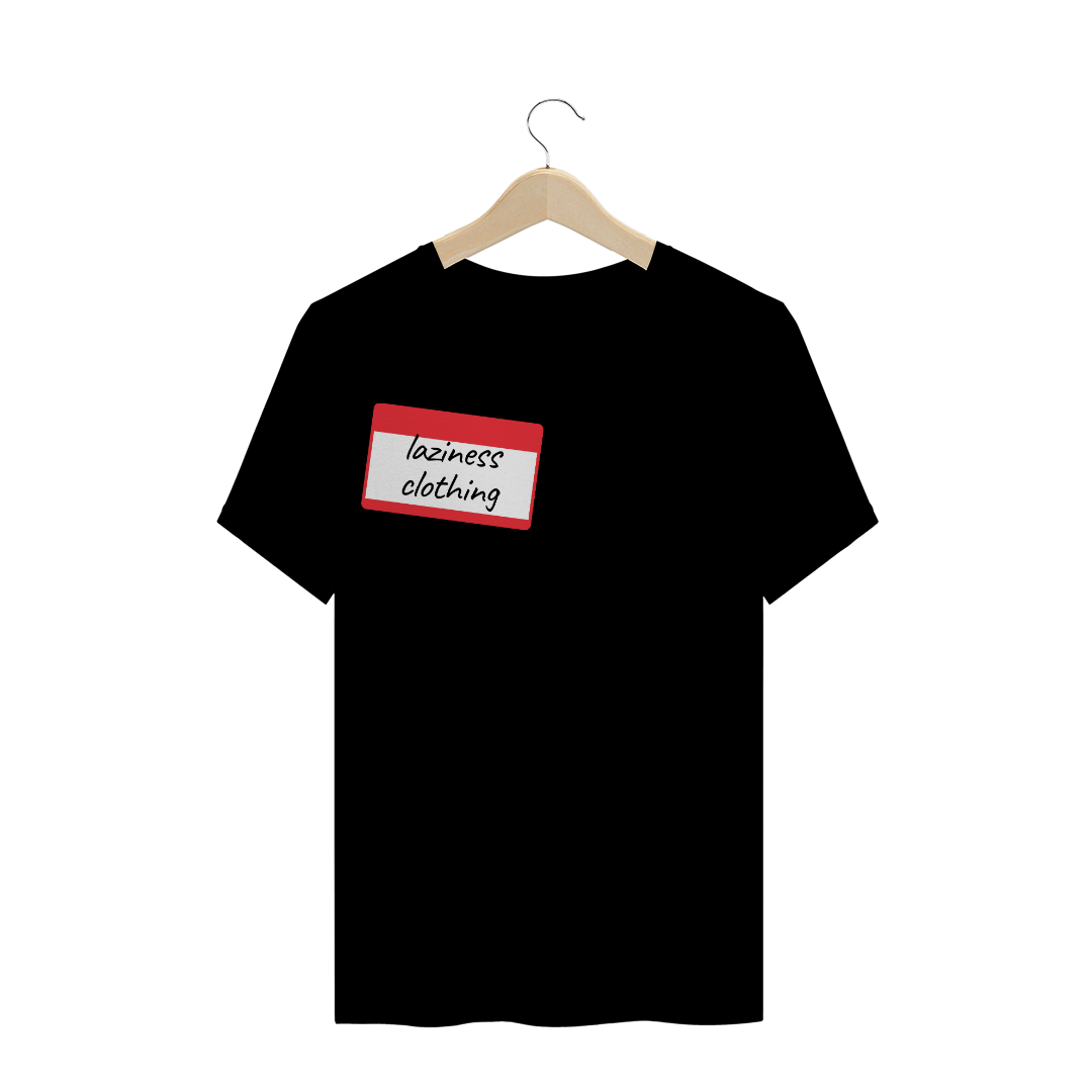 T-shirt Laziness Clothing Premium