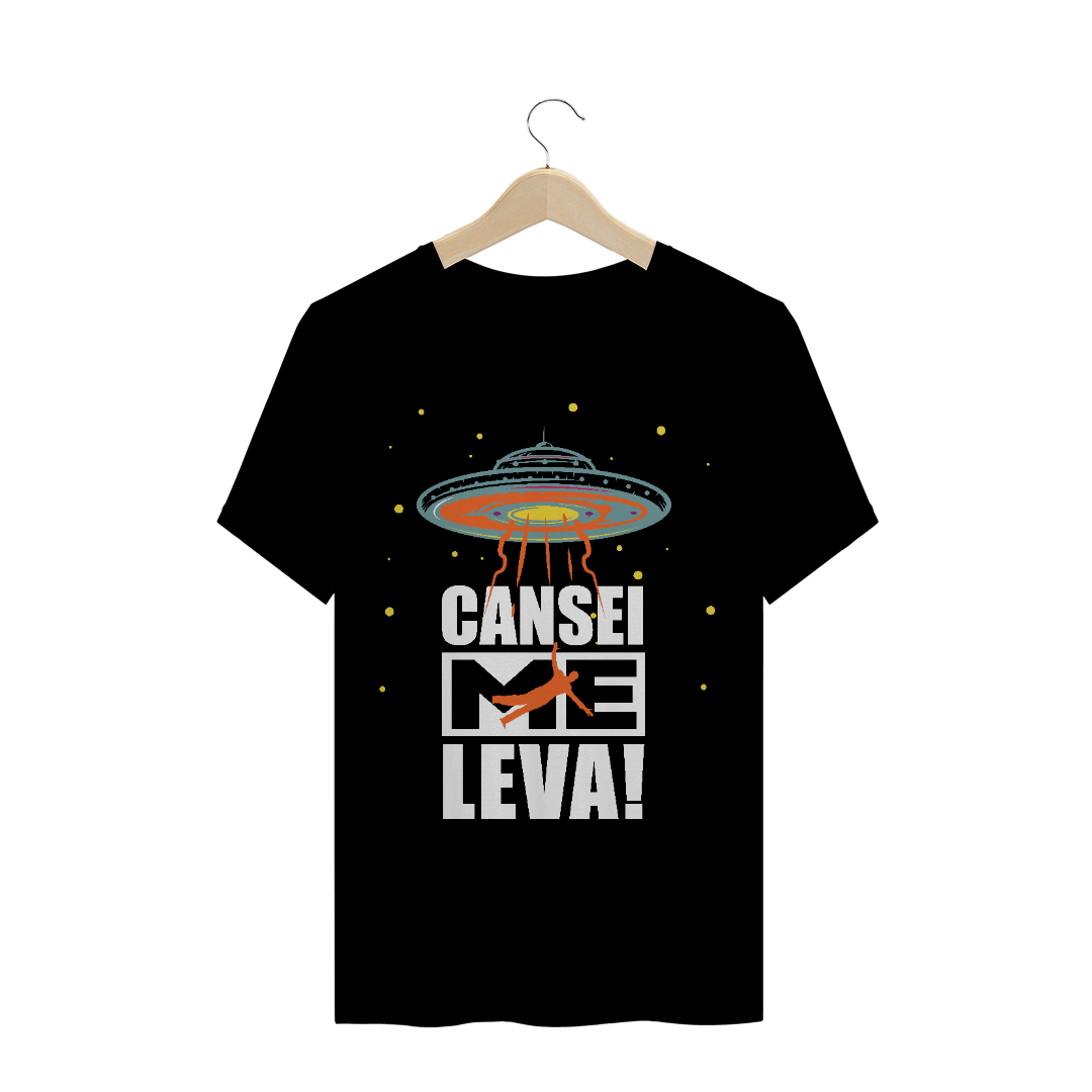 Nome do produto  camiseta unissex - cansei me leva