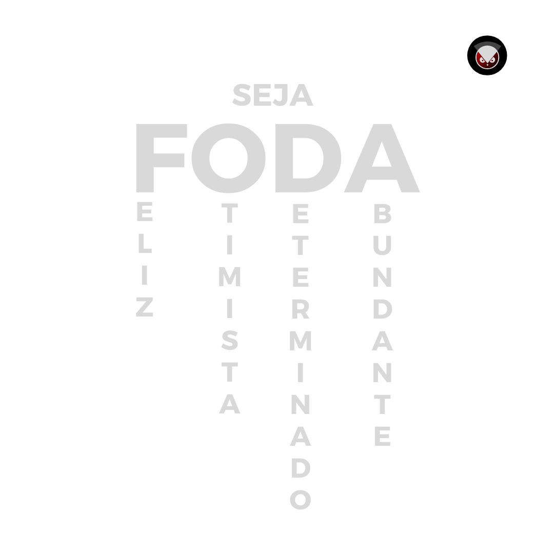 Nome do produto  SEJA FODA