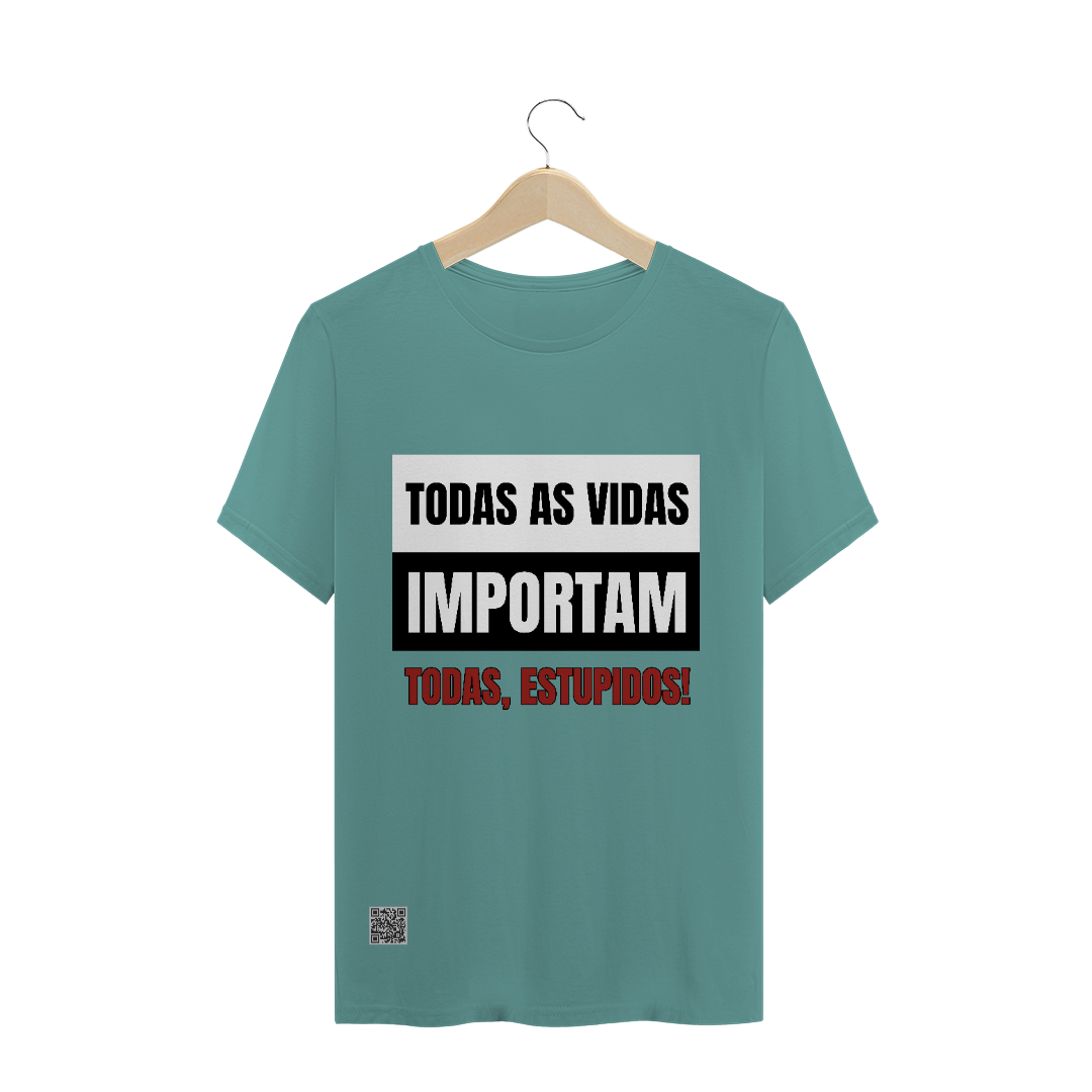 Nome do produto  T-SHIRT ESTONADA - TODAS AS VIDAS IMPORTAM