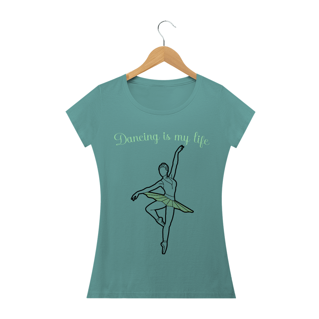 Nome do produto  Camiseta Dancing is my life