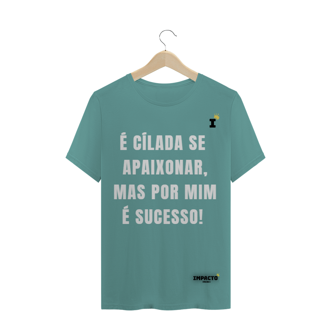 Nome do produto  FRASE É CILADA SE APAIXONAR