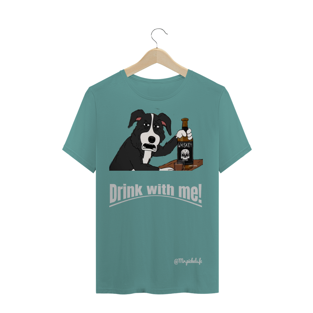 Nome do produto  Camiseta Drink with me!