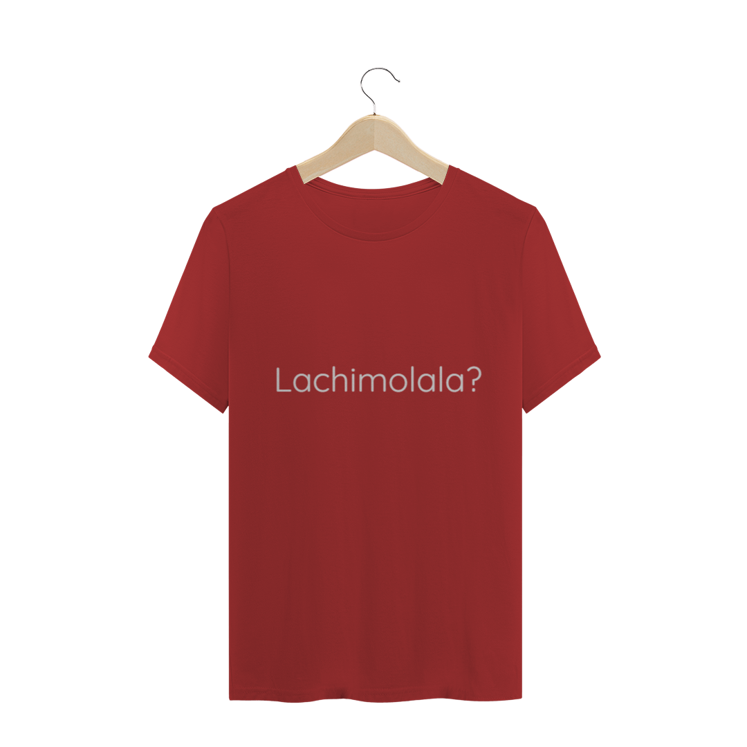 Nome do produto  Camiseta Lachimolala 