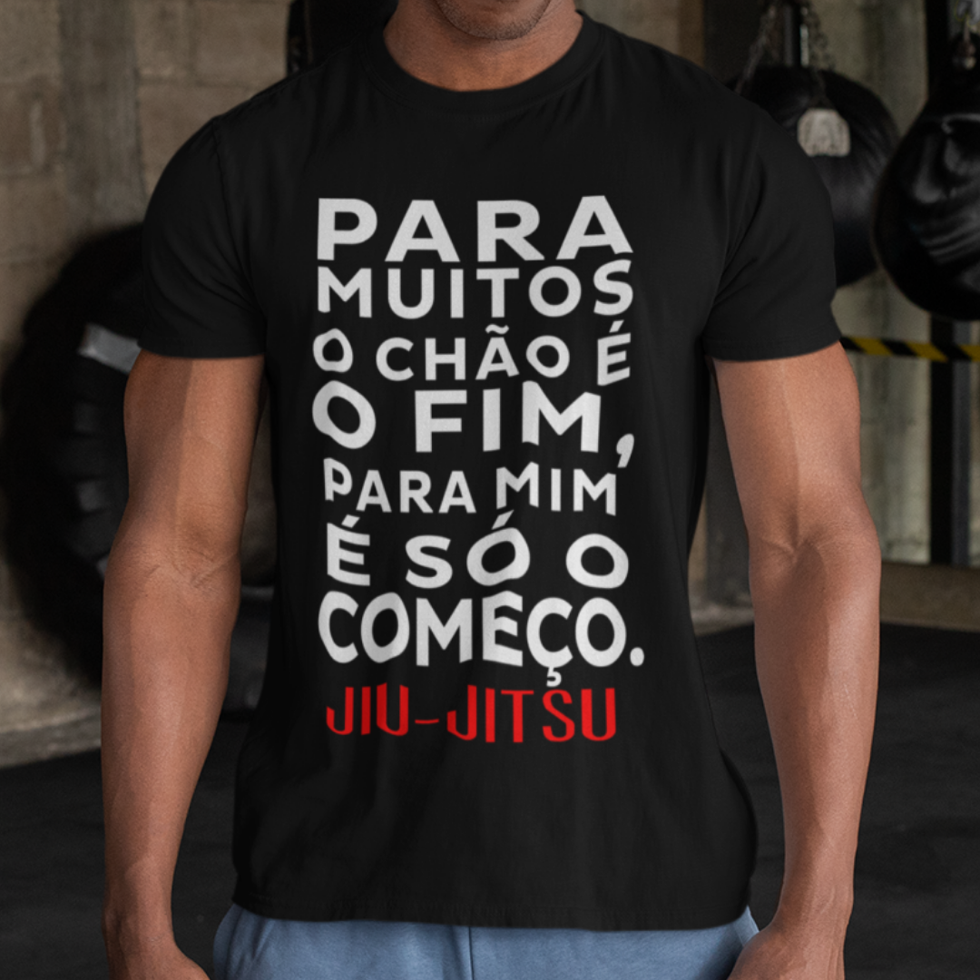Camiseta Jiu-jitsu Para muitos o Chão é o Fim
