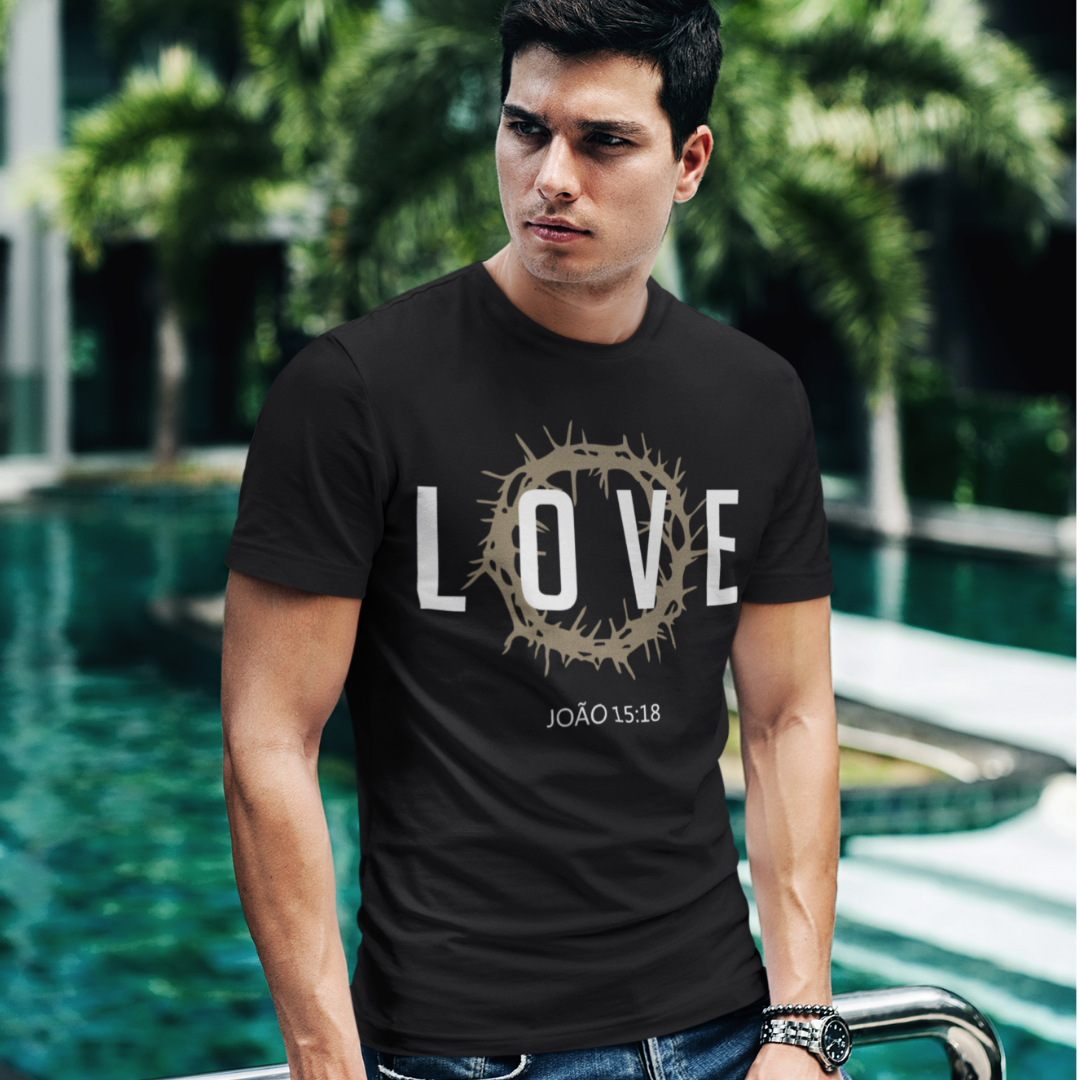 Camiseta Love João 15:18