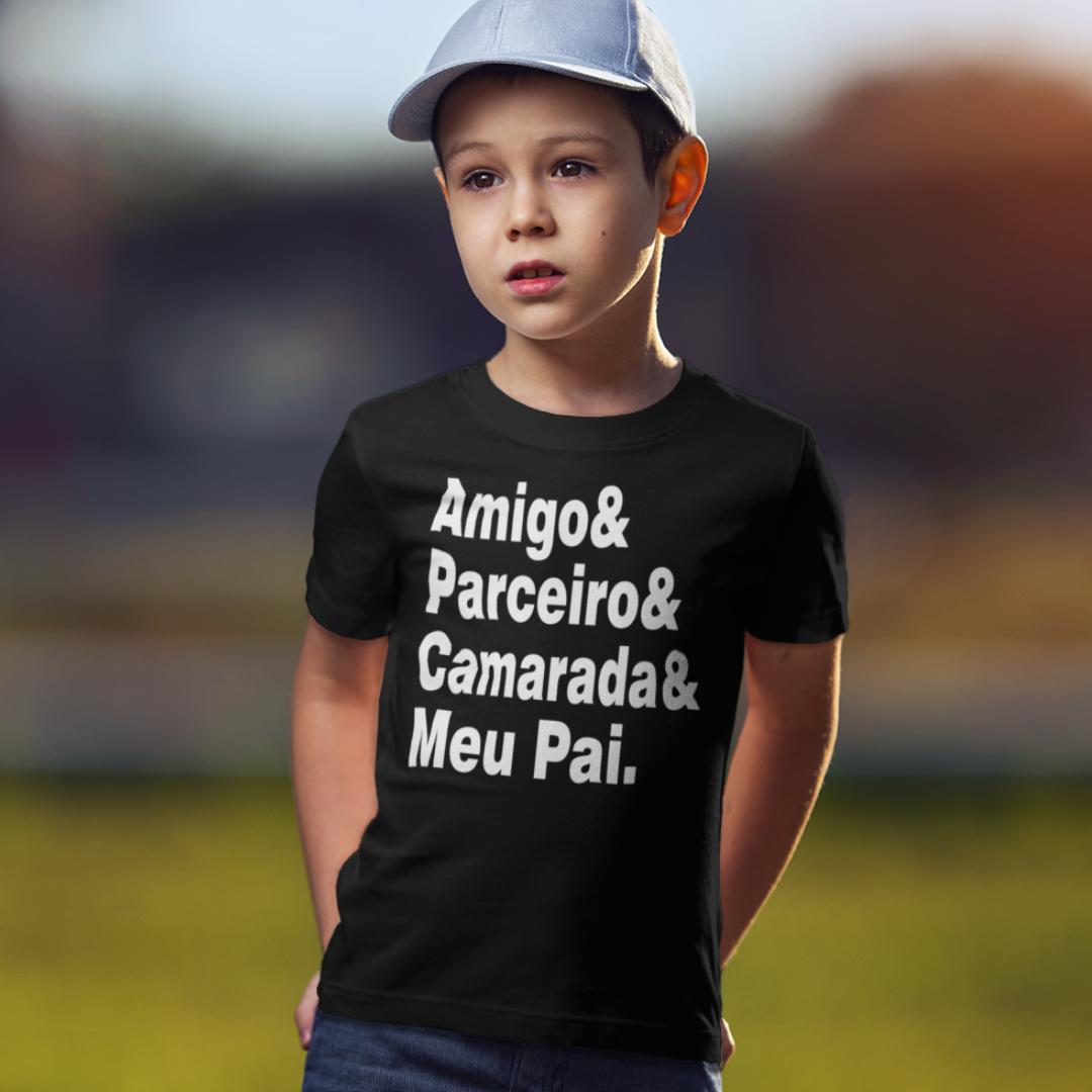 T-shirt  Infantil Amigo Parceiro Camarada Meu Pai