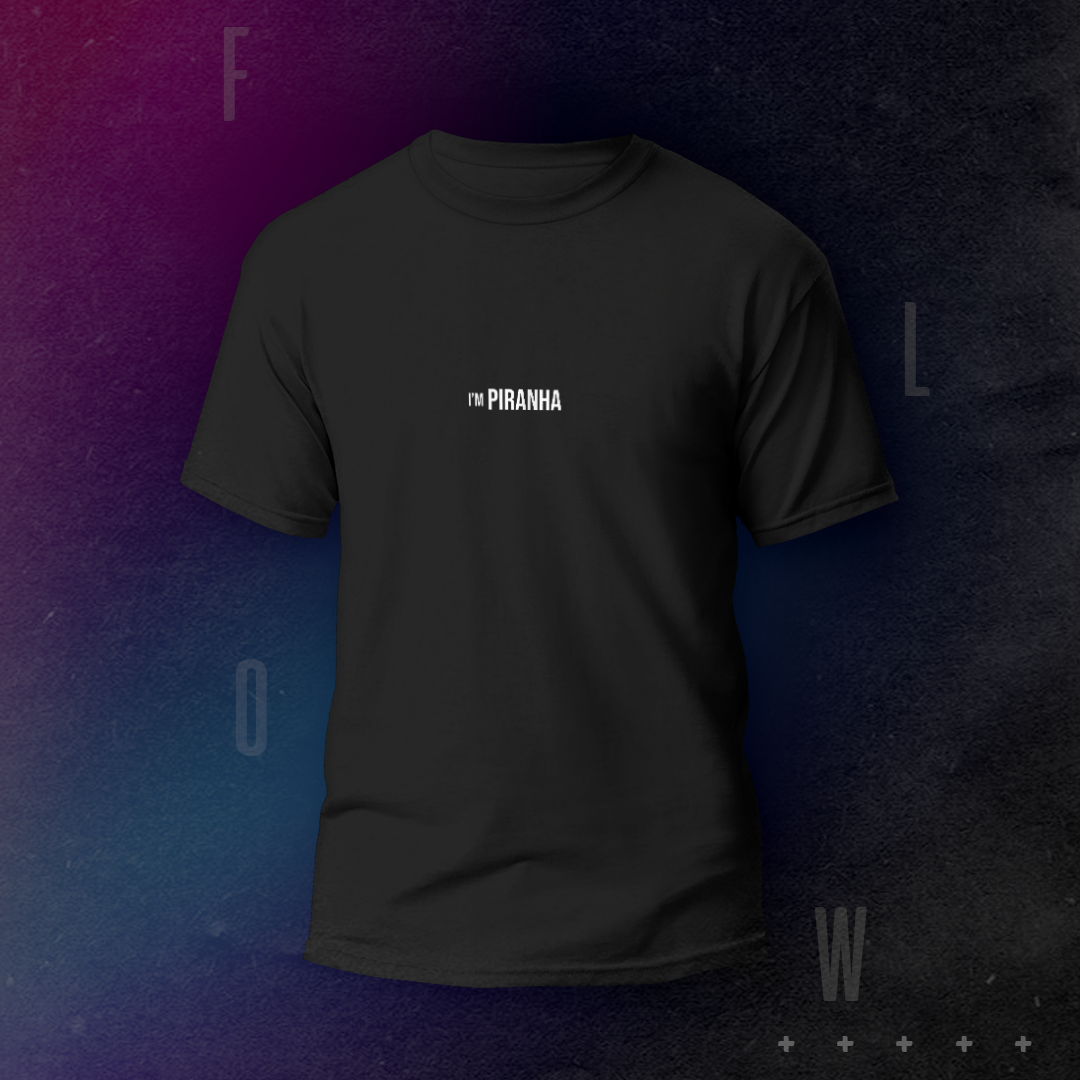 Nome do produto  CAMISETA FLOW | I'M PIRANHA