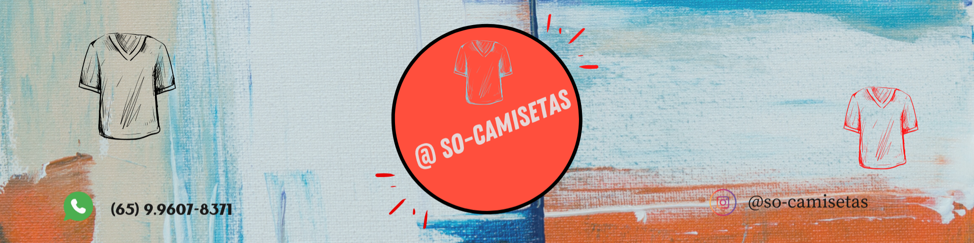 Nome da loja  SÓ CAMISETAS