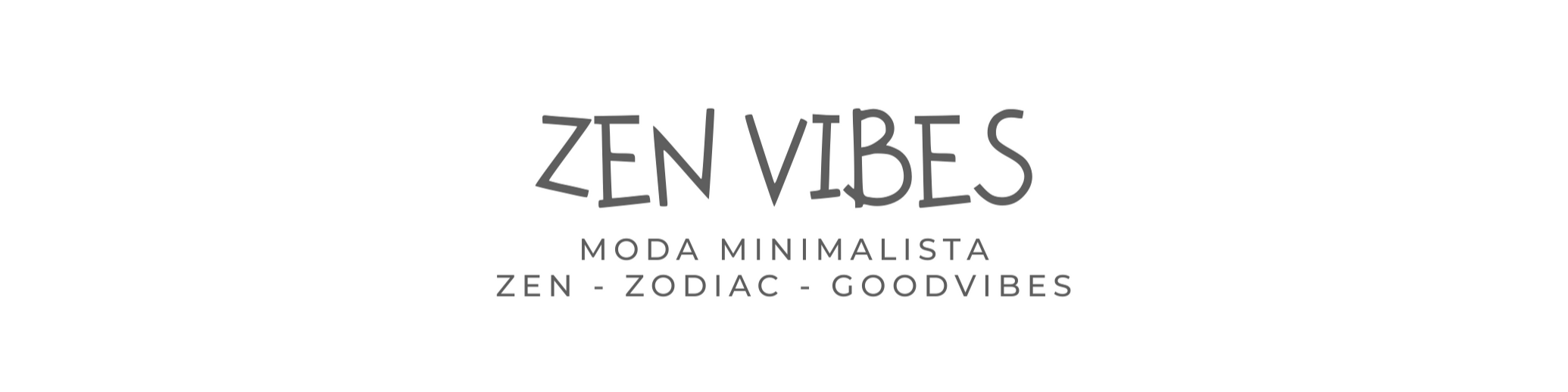 Nome da loja  Moda Zen Vibes