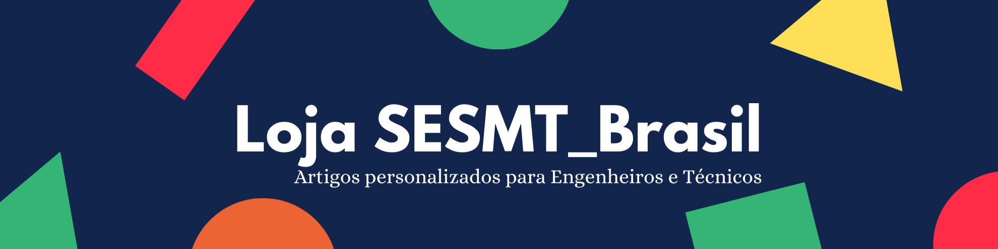 Nome da loja  SesmtBrasil