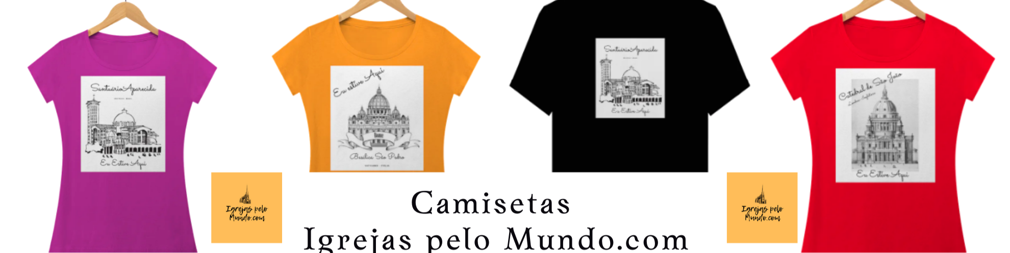 Nome da loja  Igrejas pelo Mundo