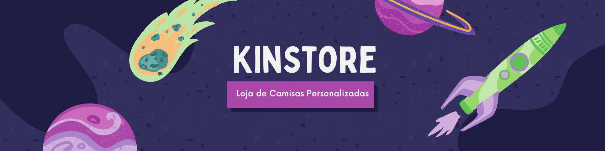 Nome da loja  KinStore