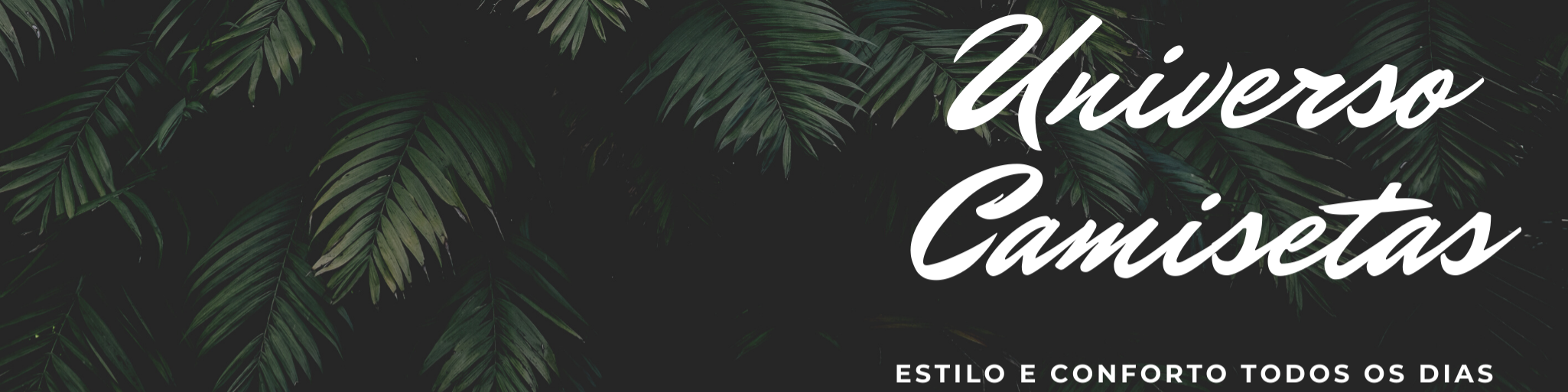 Nome da loja  Universo camisetas 