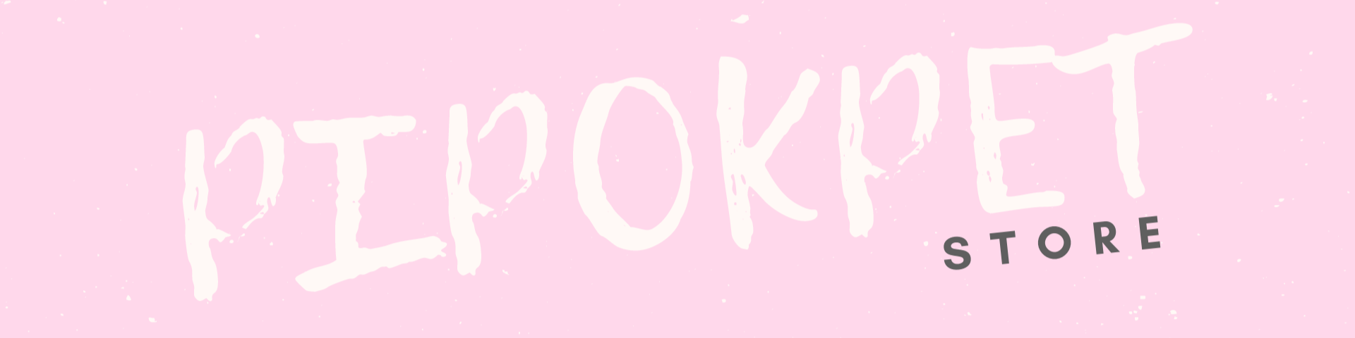 Nome da loja  Pipokpet Store