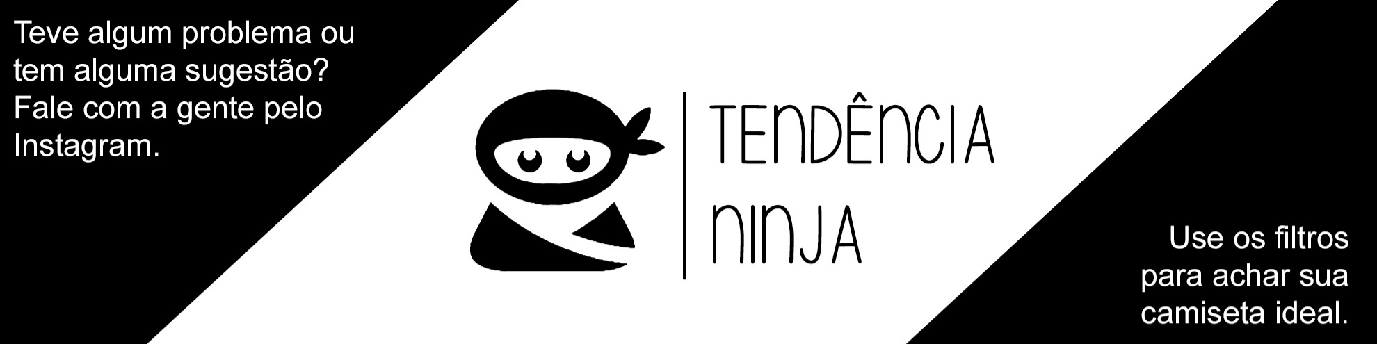 Nome da loja  Tendência Ninja