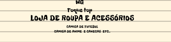 Nome da loja  Loja WG