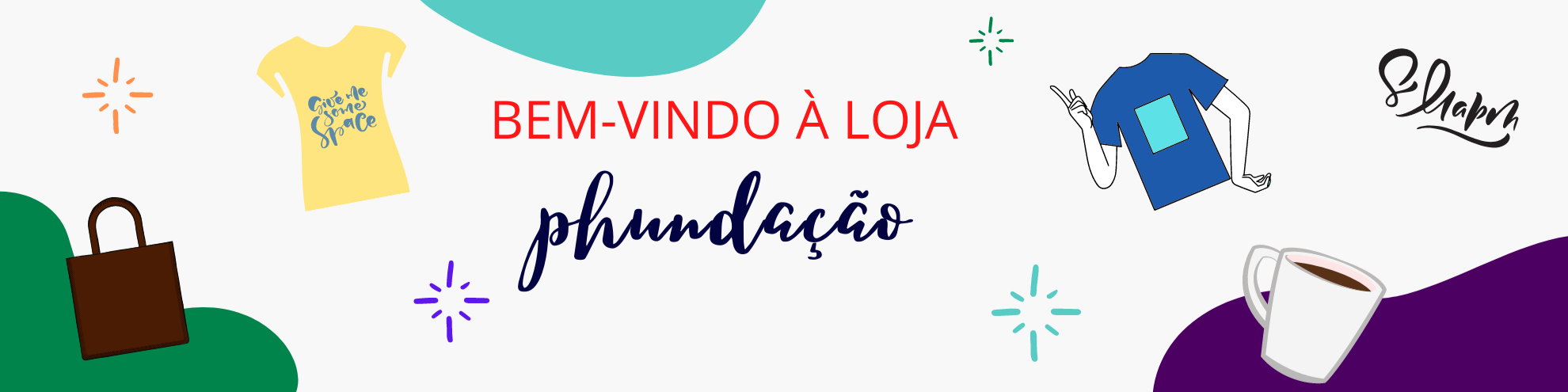 Nome da loja  Phundação