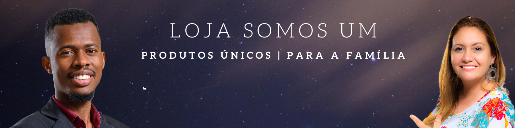 Nome da loja  Somos Um