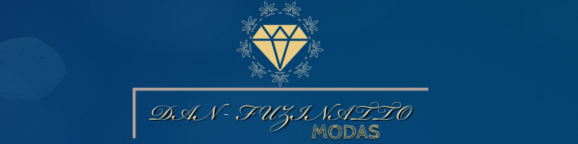 Nome da loja  Dan Fuzinatto  Moda