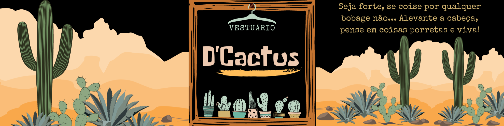 Nome da loja  D' Cactus