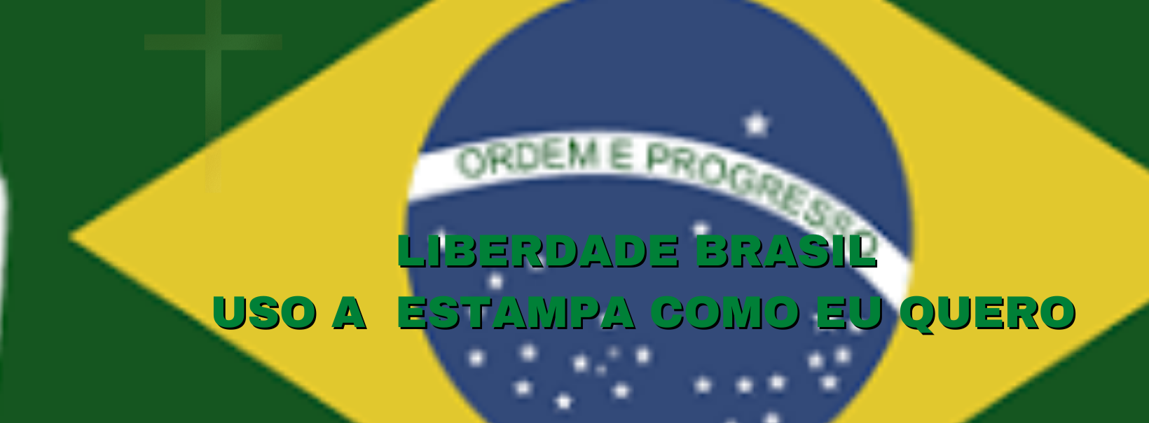 Liberdade Brasil - Camisetas e produtos personalizados